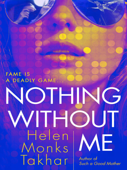 Title details for Nothing Without Me by Helen Monks Takhar - Available